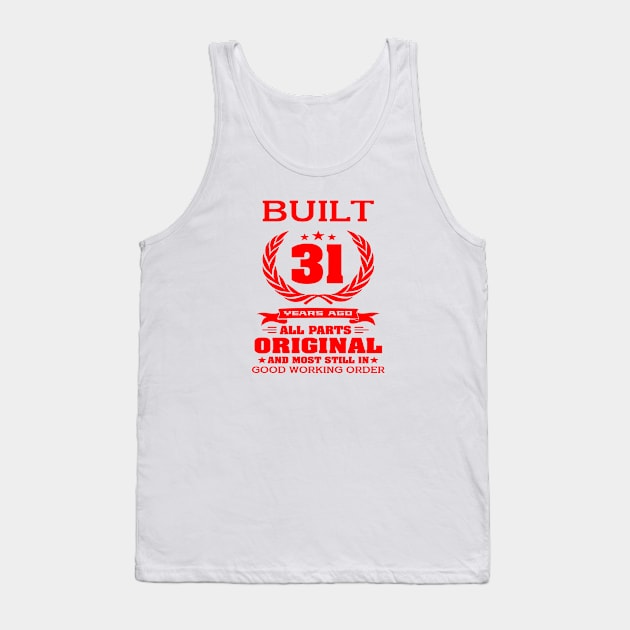 31st Birthday Tank Top by A Zee Marketing